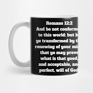 Romans 12:2 King James Version Bible Verse Typography Mug